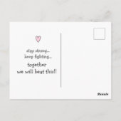 Carte Postale Tiens bon ! Continue de te battre ! Courage contre (Dos)