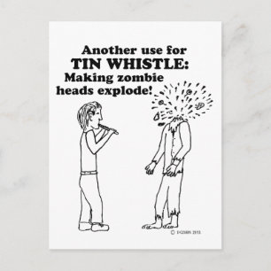 Carte Postale Tin Whistle Zombie Exploser