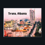 Carte postale Tirana Albanie<br><div class="desc">Carte postale avec image de la ville de Tirana,  Albanie.</div>
