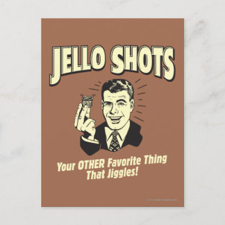 Carte Postale Tirs de Jello : L'autre chose préférée