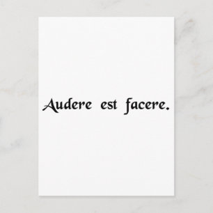 Carte Postale To dare est to do.