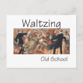 Carte Postale TOP Waltzing Old School (Devant)
