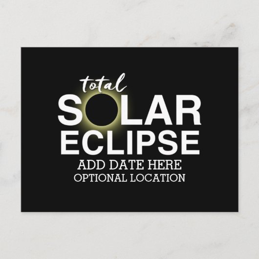 Carte Postale Total Solaire Eclipse 2024 - Date et emplacement p (Devant)
