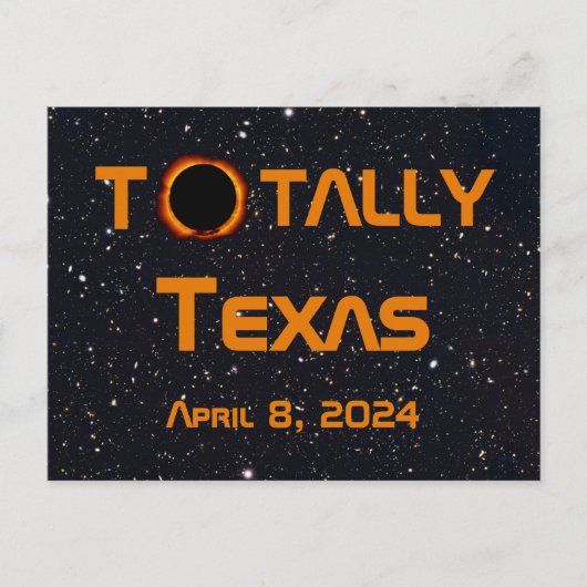 Carte Postale Totalement Texas 2024 Solar Eclipse (Devant)