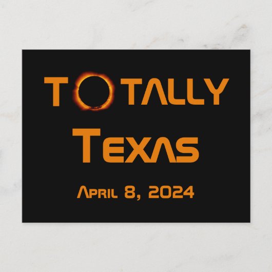 Carte Postale Totalement Texas 2024 Solar Eclipse (Devant)