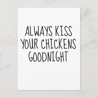 Carte Postale Toujours Embrasser vos poulets Bonne nuit