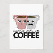 Carte Postale Toujours et toujours avec café (Devant)