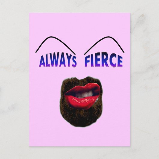 Carte Postale Toujours fierce (Devant)