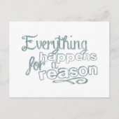 Carte Postale Tout Arrive Pour Une Raison Motivationnelle Mots (Devant)