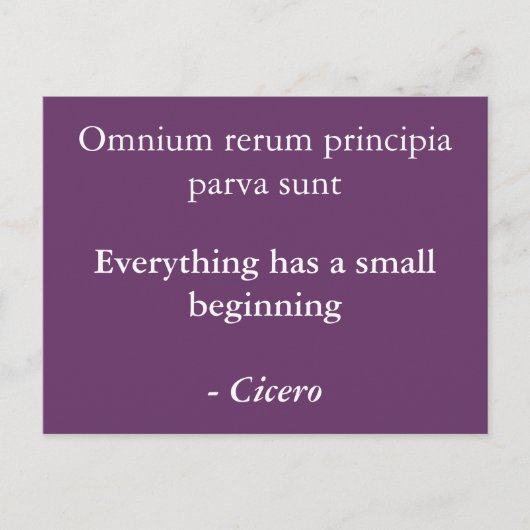 Carte Postale Tout commence petit - Cicero citation (Devant)