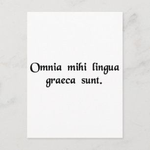 Carte Postale Tout est grec pour moi.