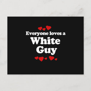 Carte Postale Tout le monde aime un T-shirt type blanc