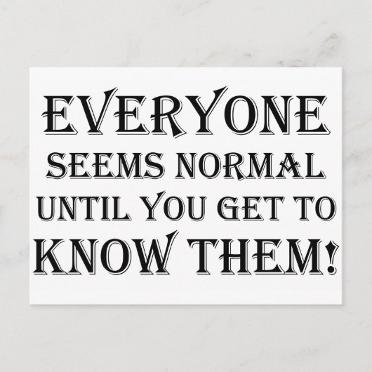 Carte Postale Tout Le Monde Semble Normal... (Devant)