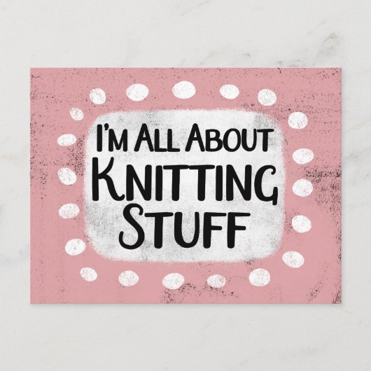 Carte postale Tout sur les trucs de tricot (Devant)