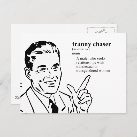 CARTE POSTALE TRANNY CHASER (Devant / Derrière)