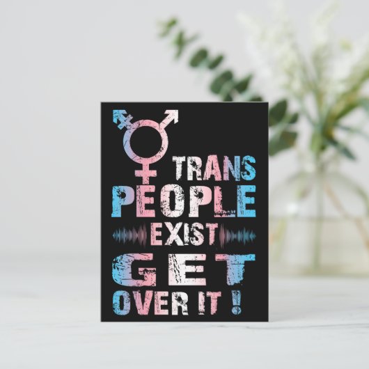 Carte Postale Trans People Exist get over it - Pride transgenre (Debout devant)
