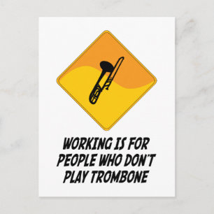 Carte Postale Travailler est pour les gens qui ne jouent pas Tro