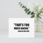 Carte Postale Trop de Bacon dit (Debout devant)