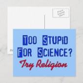 Carte Postale Trop Stupide Pour La Science (Devant / Derrière)