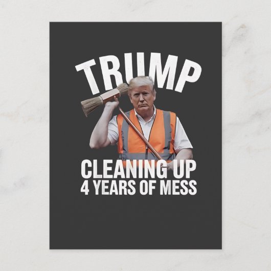 Carte Postale Trump Cleaning up 4 Years of Mess Garbage Can (Devant)