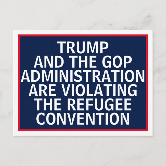 Carte Postale Trump GOP Violation de la Convention sur les réfug (Devant)