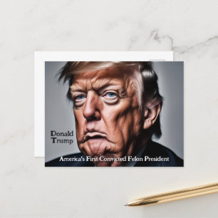 Carte Postale Trump : le premier président Felon condamné par l'
