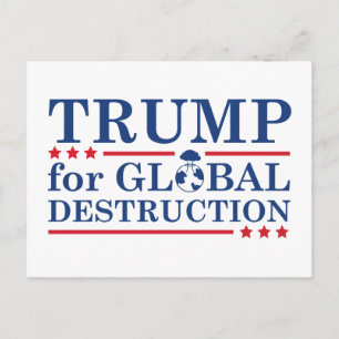 Carte Postale Trump Pour La Destruction Globale
