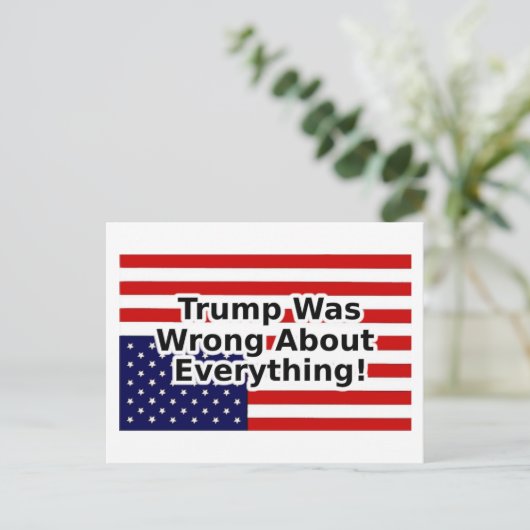 Carte Postale Trump was wrong about everything upside down flag (Debout devant)