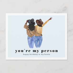 Carte Postale Tu es ma personne   Meilleur ami(e) Anniversaire
