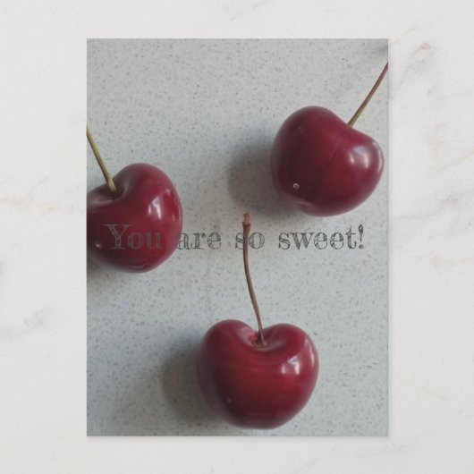 Carte Postale Tu Es Tellement Sweet Cherry (Devant)