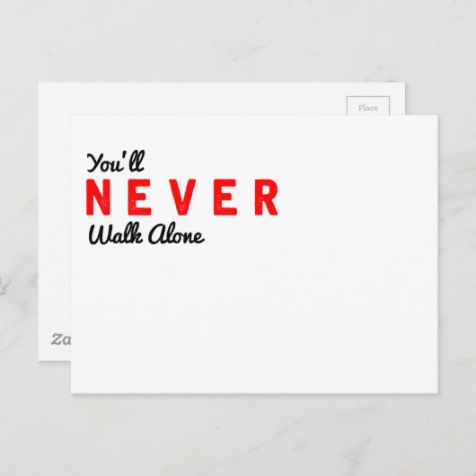 Carte Postale tu ne marcheras jamais seul (Devant / Derrière)