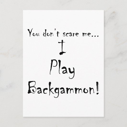 Carte Postale Tu ne me fais pas peur...Backgammon (Devant)