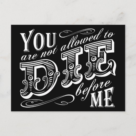 Carte Postale tu n'es pas autorisé à mourir avant moi (Devant)
