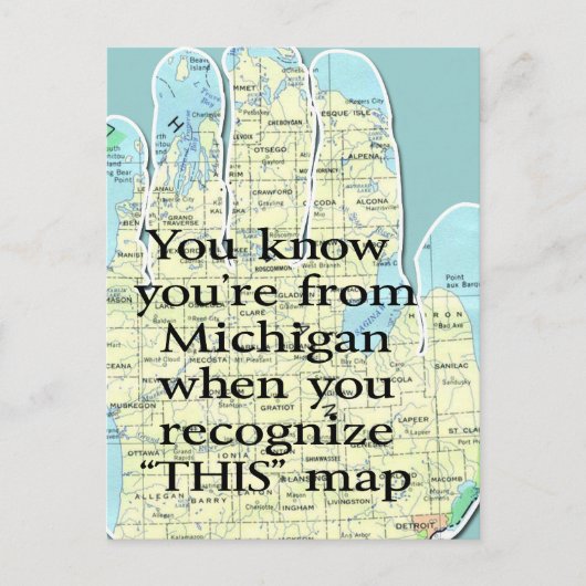 Carte Postale Tu sais que tu viens du Michigan quand (Devant)