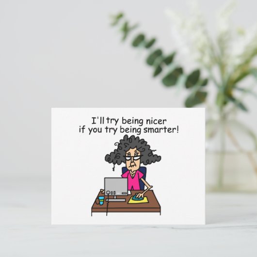 Carte Postale Tu seras plus intelligent, je serai plus gentil. (Debout devant)