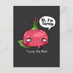 Carte Postale Turnip the Beet T-Shirt