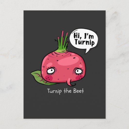 Carte Postale Turnip the Beet T-Shirt (Devant)