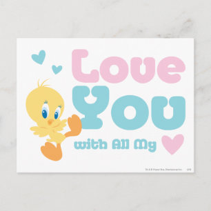 Carte Postale Tweety "Love You With My Heart"