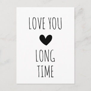 Carte Postale Typographie de déclaration d'amour pour longtemps