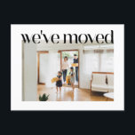 Carte Postale Typographie tendance Photo personnalisée Nous avon<br><div class="desc">Typographie tendance Photo personnalisée Nous avons déménagé Nouvelle carte postale</div>