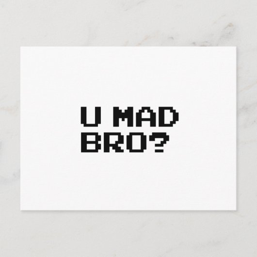 Carte Postale U MAD BRO ? mème/conversation/irc/4chan/troll/trol (Devant)