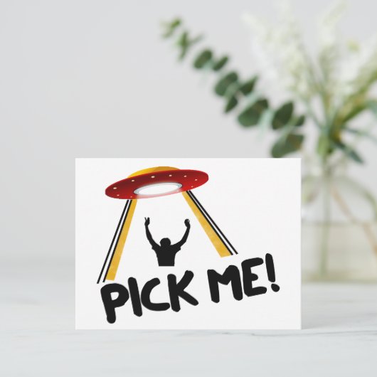 Carte Postale UFO Alien Ship - Pick Me! (Debout devant)