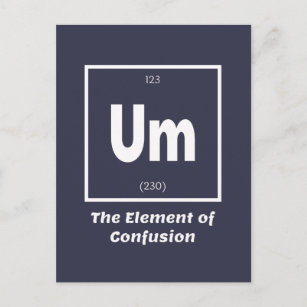 Carte Postale Um Élément de la chimie de la confusion drôle