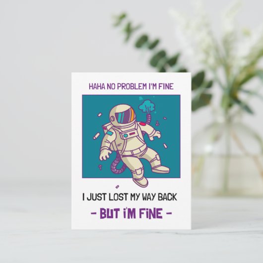 Carte Postale Un astronaute drôle perdu dans l'espace Je vais bi (Debout devant)