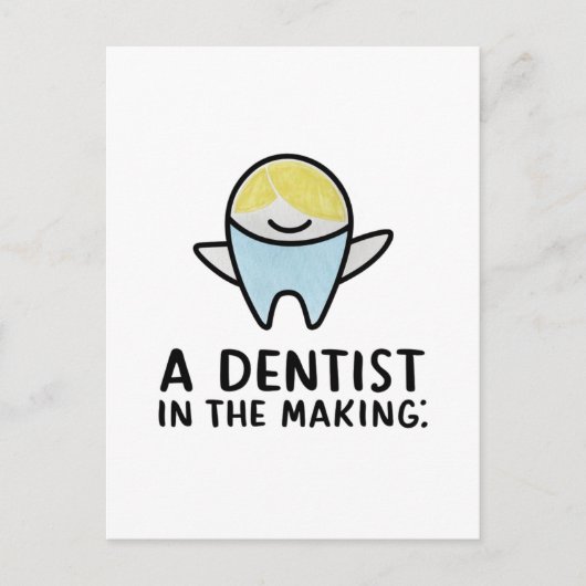 Carte Postale Un dentiste en devenir (Devant)