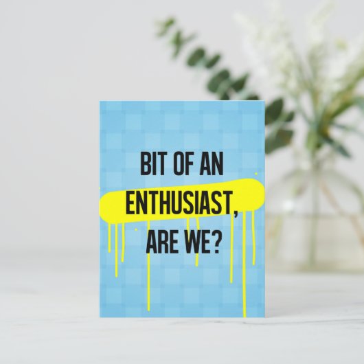 Carte Postale Un peu enthousiaste, n'est-ce pas ? (Debout devant)