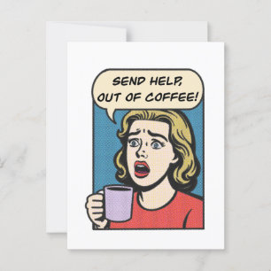 Carte Postale une dame a besoin de son café envoyer de l'aide à