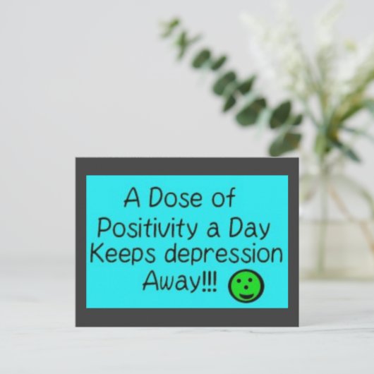Carte Postale Une dose de positivité par jour... (Debout devant)