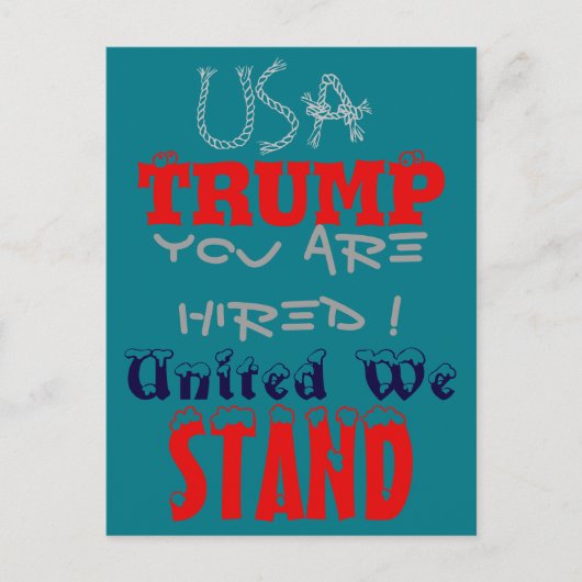 Carte Postale USA Trump Vous Êtes Embauché ! Impression d'art de (Devant)