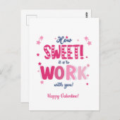 Carte Postale Valentine postCard – How Sweet It Is Working With  (Devant / Derrière)